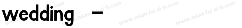 wedding 字体字体转换